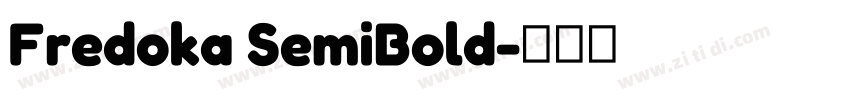 Fredoka SemiBold字体转换 Fredoka SemiBold字体转换